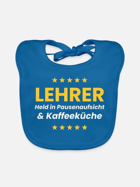Lehrer Shirt Pausenaufsicht Kaffeeküche Lustig - Baby Bio-Lätzchen - Pfauenblau - Vorne