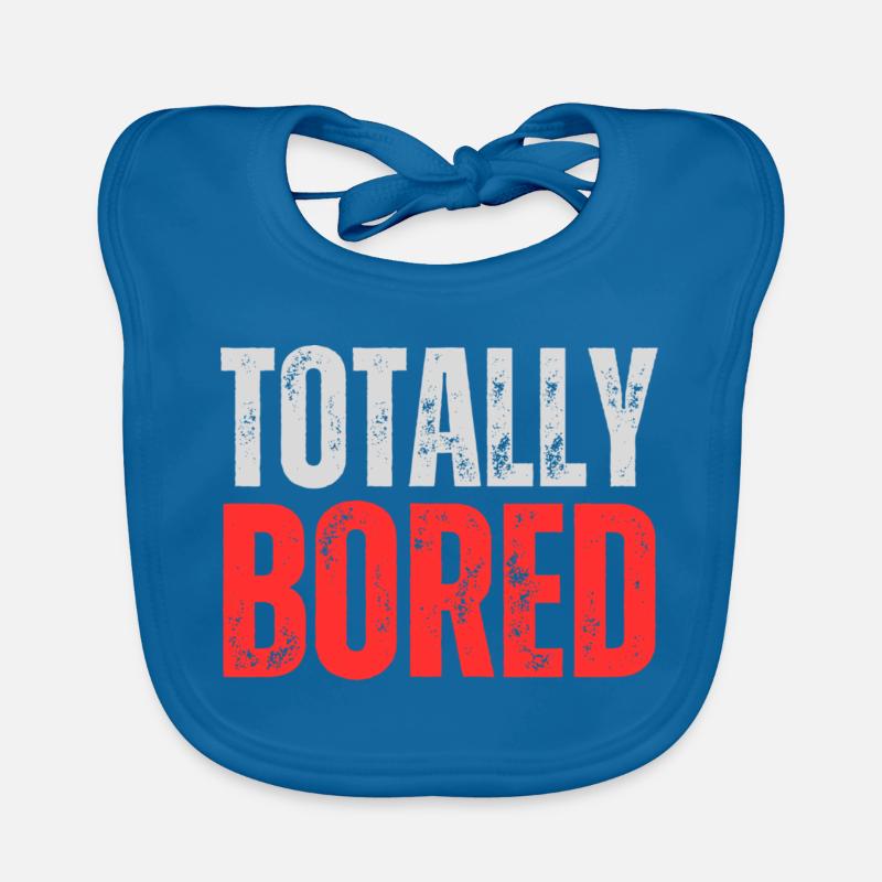 Totalement ennuyé - Bavoir bio Bébé - bleu paon