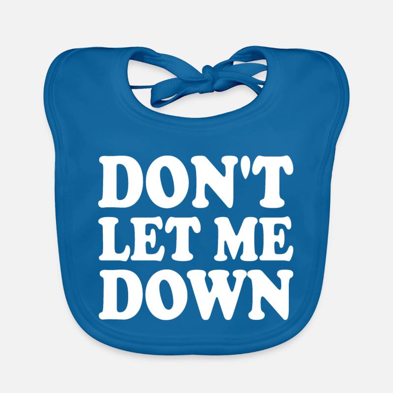 Don't let me down Bavoir bio Bébé