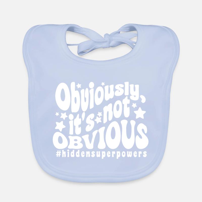 Obviously, it's not obvious (super powers) Organic Baby Bibs