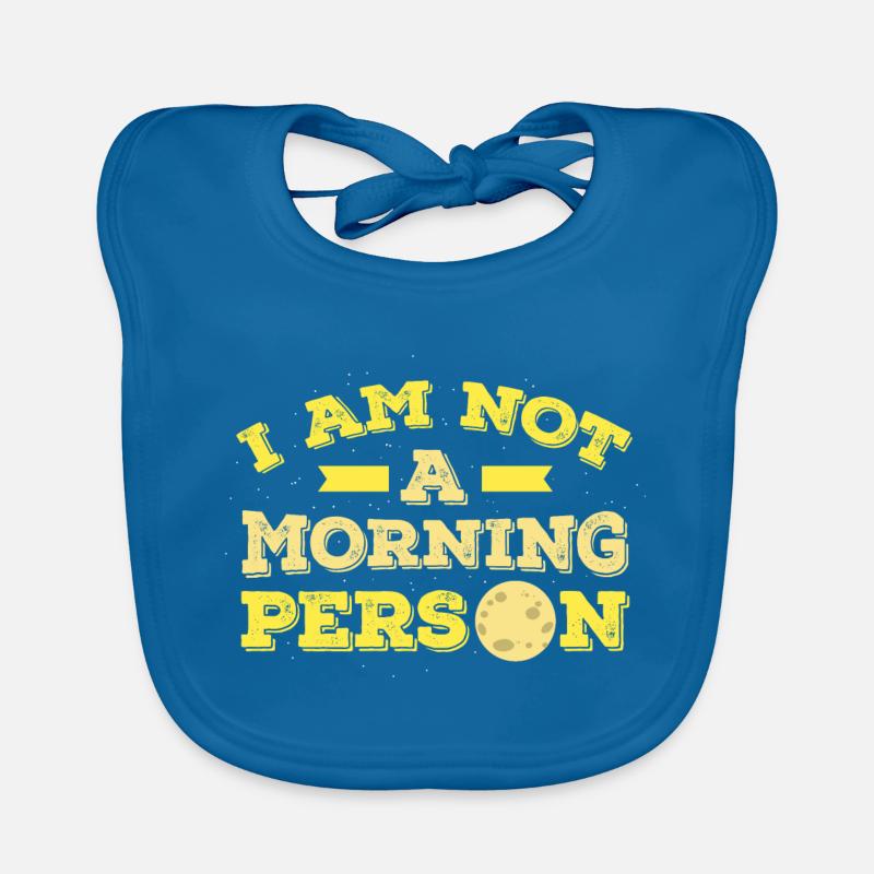 Ich bin nicht ein Morgen Person Geschenk Baby Bio-Lätzchen