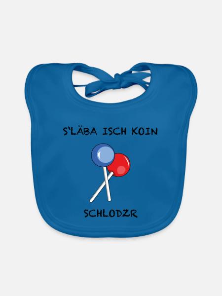 S'LÄBA ISCH KOIN SCHLODZR - Baby Bio-Lätzchen - Pfauenblau - Vorne