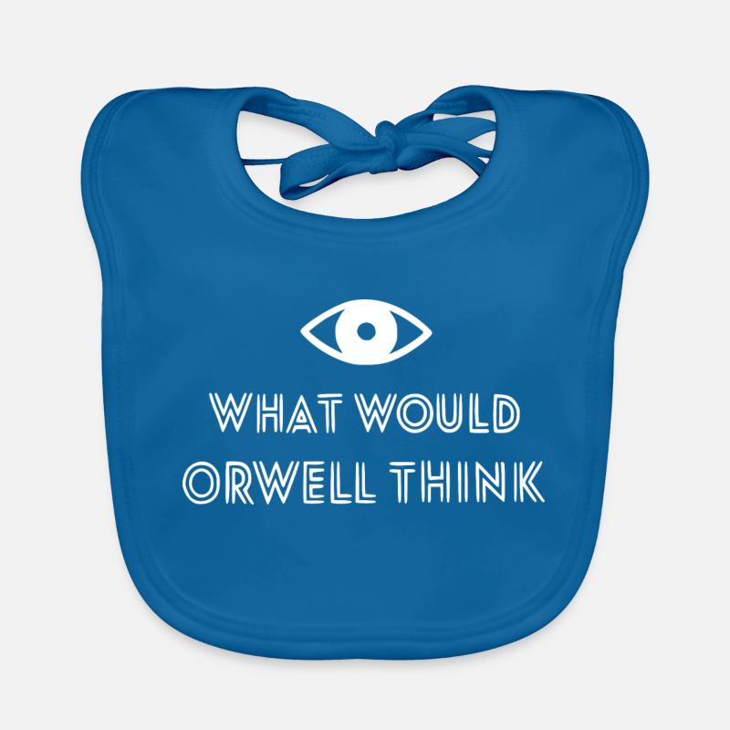 what would orwell think Organic Baby Bibs