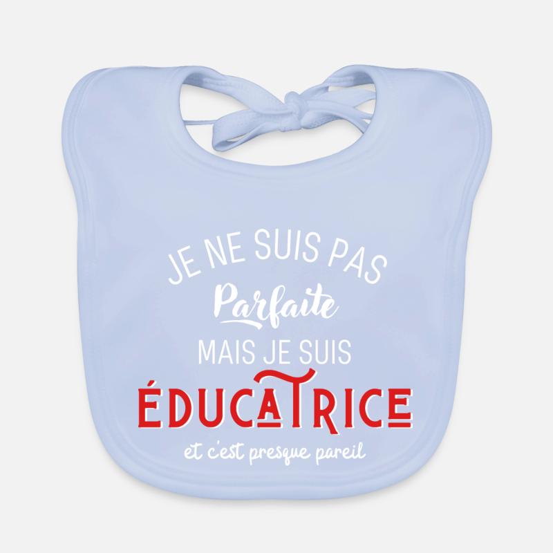 pas parfaite mais éducatrice Bavoir bio Bébé