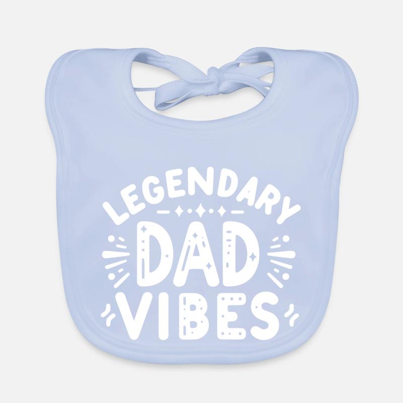 Legendary Dad Vibes Organic Baby Bibs