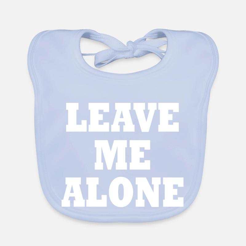 Leave me alone Baby Bio-Lätzchen