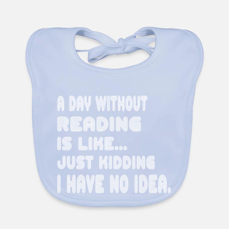 A Day Without Reading Organic Baby Bibs
