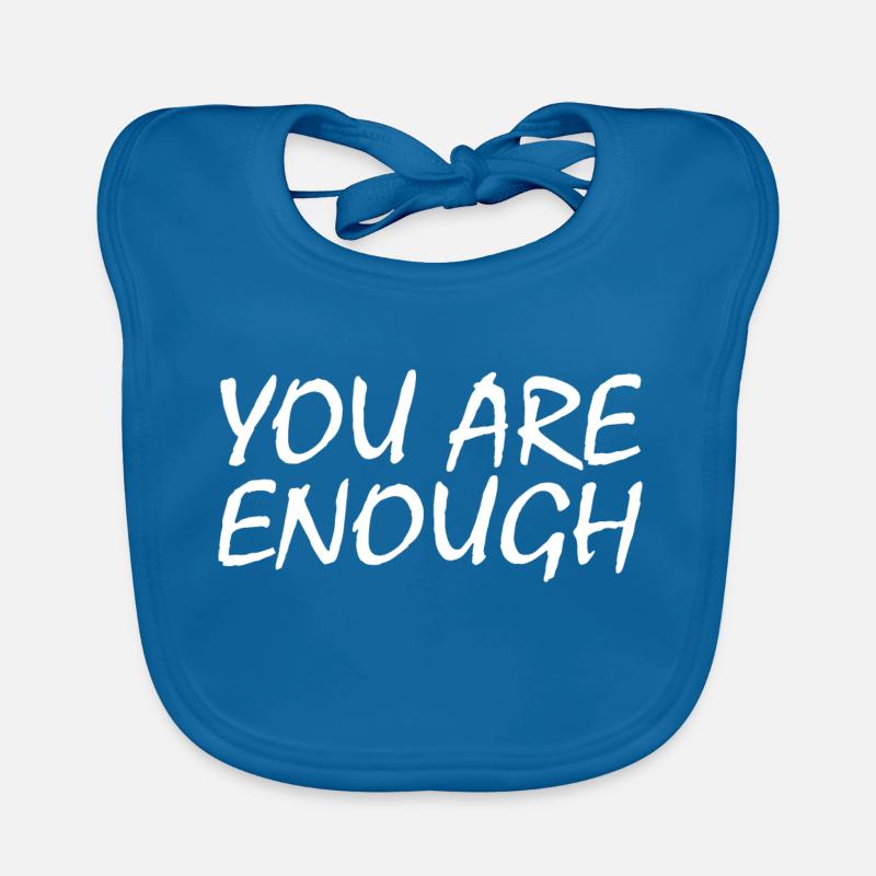 You are enough Organic Baby Bibs