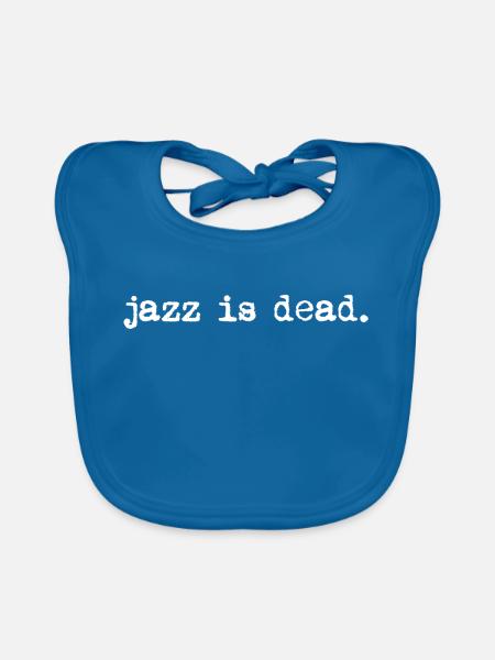 Jazz Is Dead Retro-Protest - Baby Bio-Lätzchen - Pfauenblau - Vorne