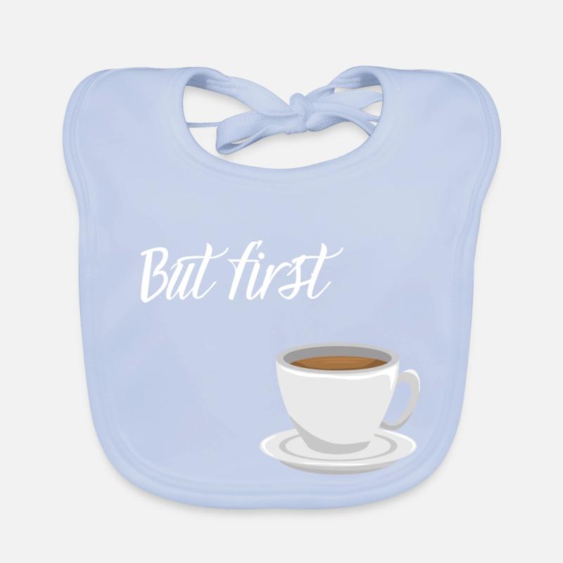 First Coffee - Coffee Design Organic Baby Bibs