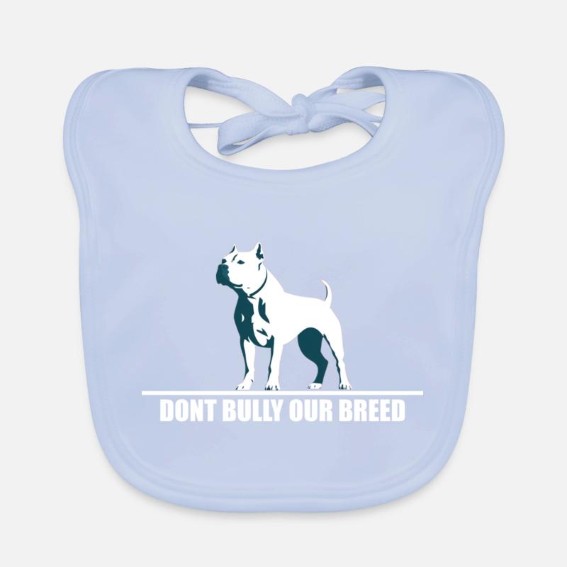 dont bully my breed Baby Bio-Lätzchen
