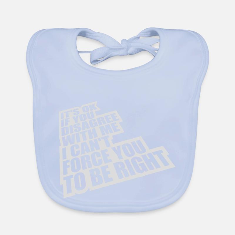 Vous n’êtes pas d’accord avec moi Bavoir bio Bébé