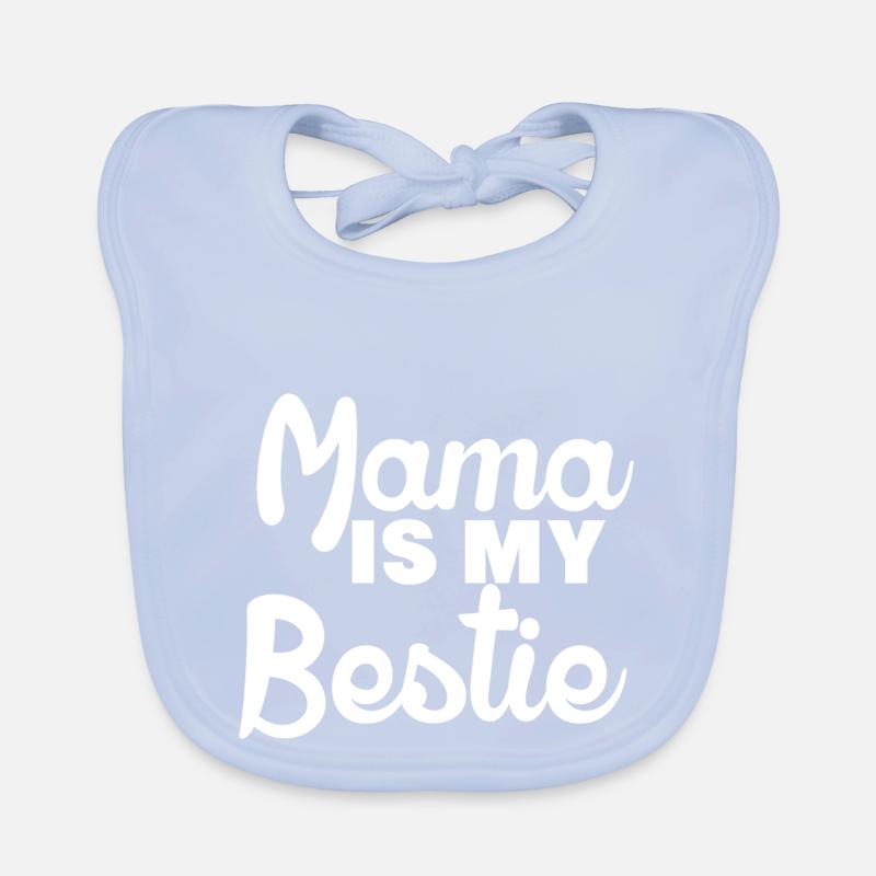 Mama is my Bestie Mutter ist die tollste Mami mom Baby Bio-Lätzchen
