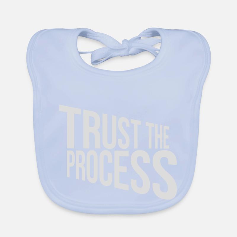 trust the process Quote Organic Baby Bibs