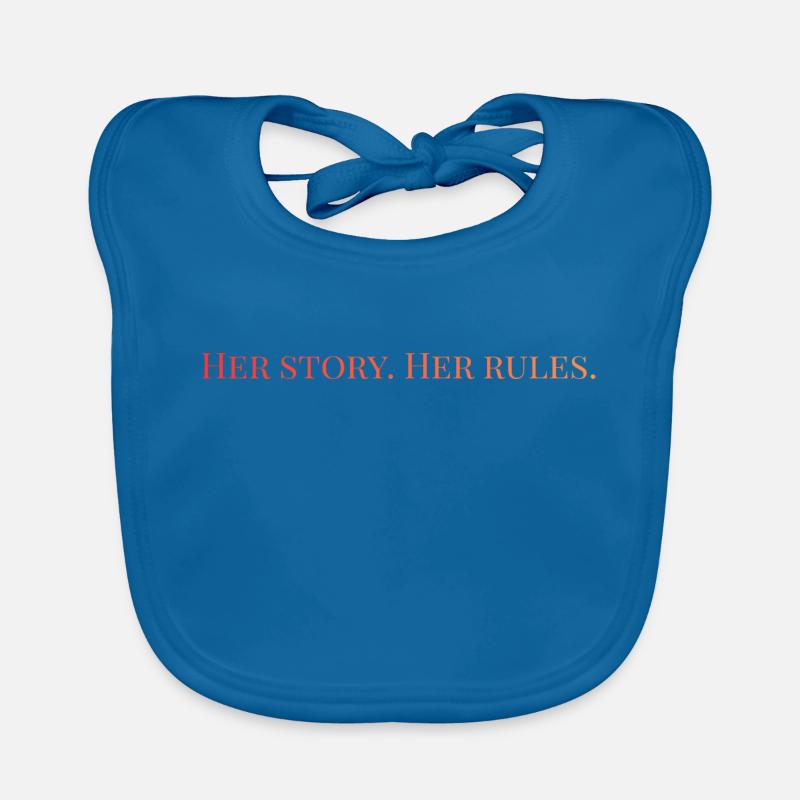 Her story. Her rules  Baby Bio-Lätzchen