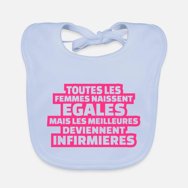 les meilleures deviennent infirmières Bavoir bio Bébé