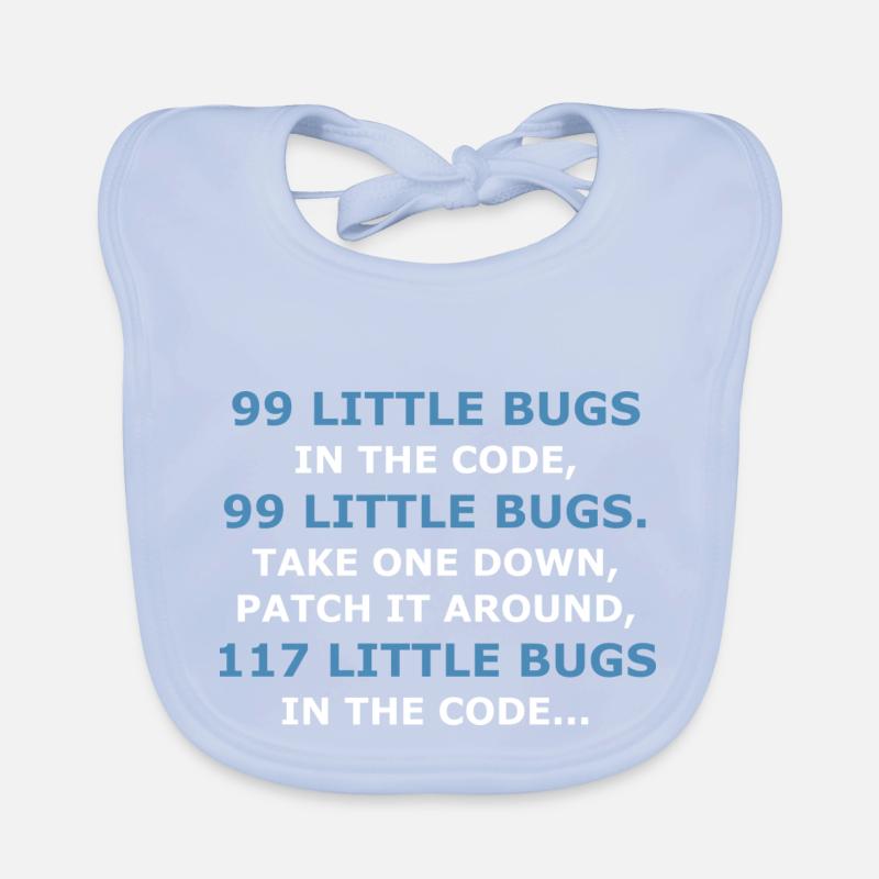 99 LITTLE BUGS IN THE CODE Baby Bio-Lätzchen