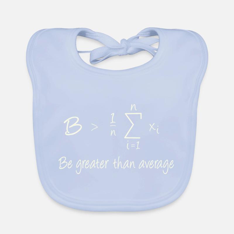 Be greater than average Organic Baby Bibs