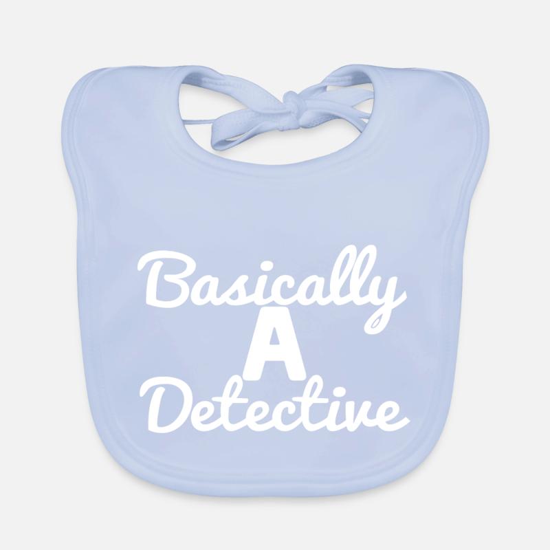 Basically a Detective der Ermittler Baby Bio-Lätzchen