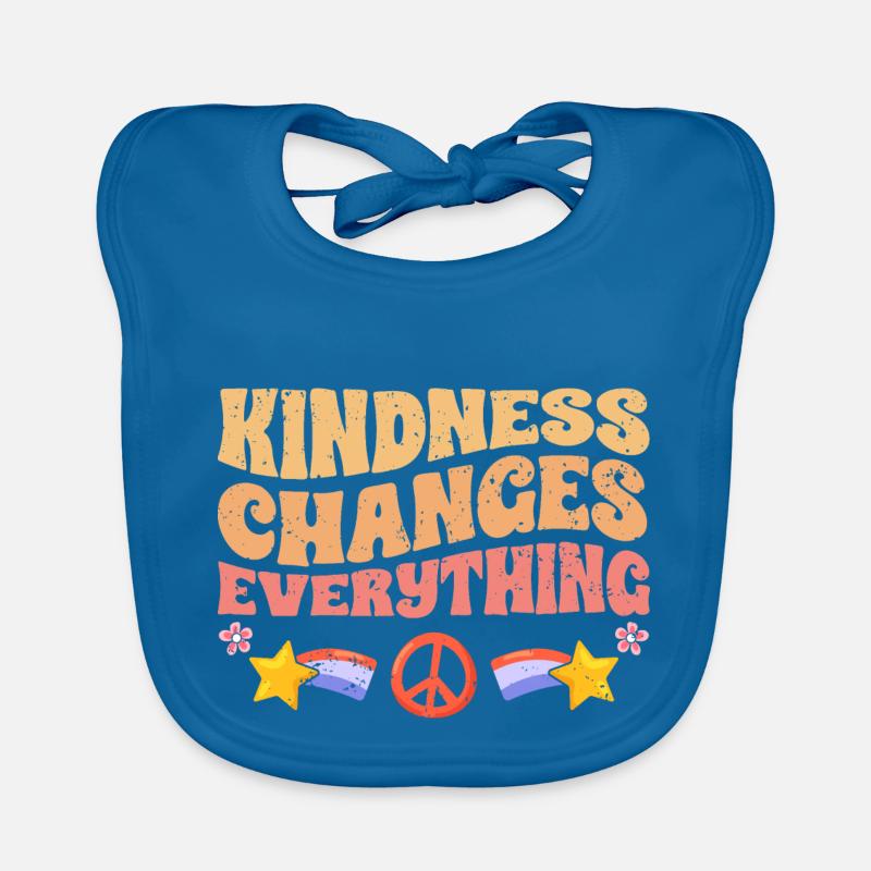 Kindness Changes Everything A Humanity Baby Bio-Lätzchen