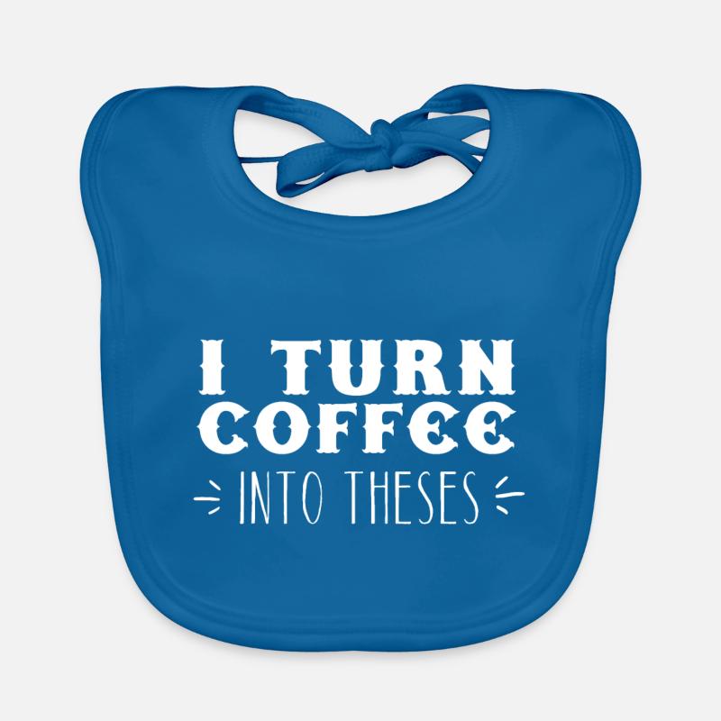 Je transforme le café en thèses Bavoir bio Bébé