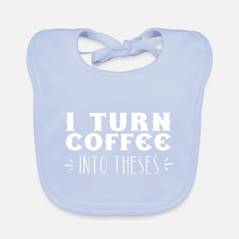 Je transforme le café en thèses Bavoir bio Bébé