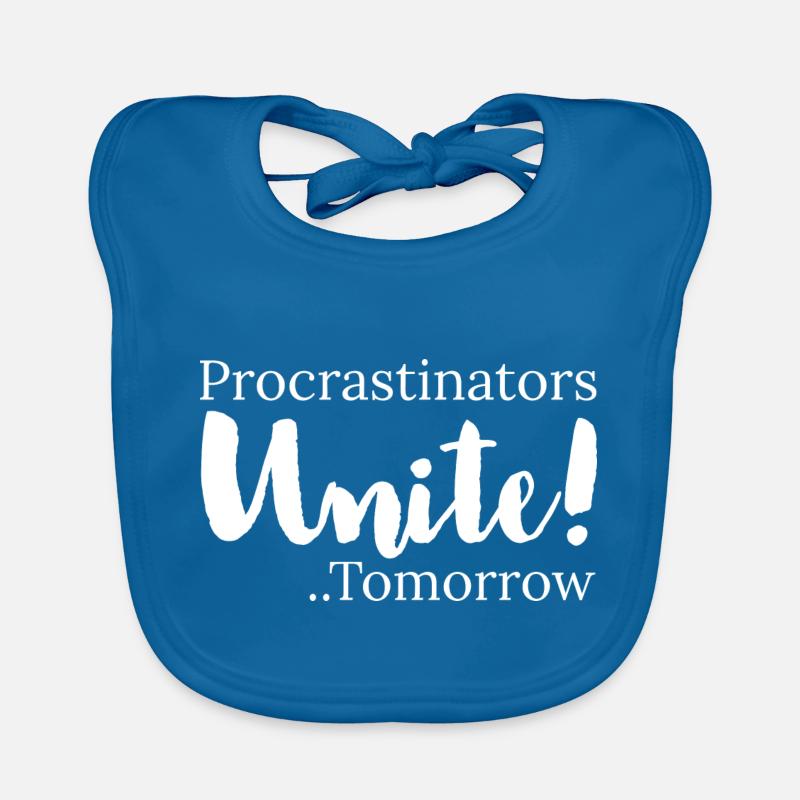 procrastinators unite tomorrow - Bavoir bio Bébé - bleu paon