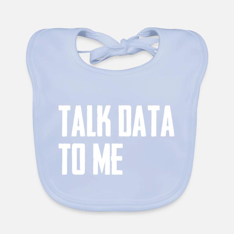 Talk data to me Data Science Computer Science Organic Baby Bibs