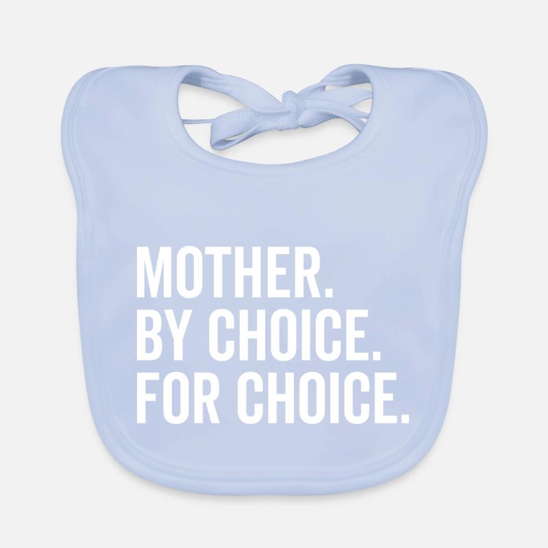 Mère par choix pour choix Bavoir bio Bébé