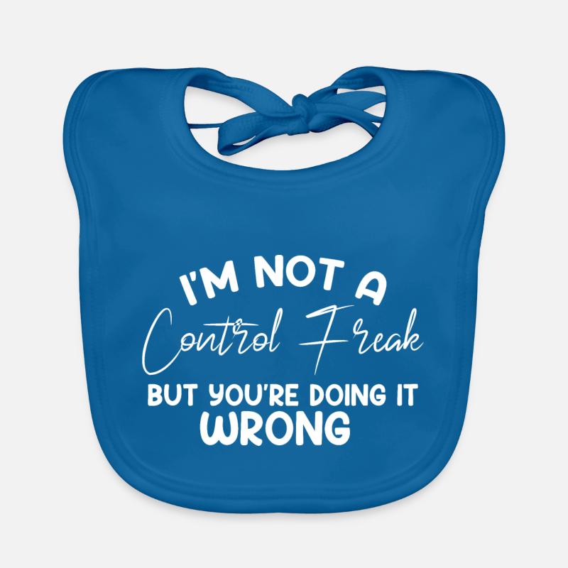 I'm Not A Control Freak Organic Baby Bibs