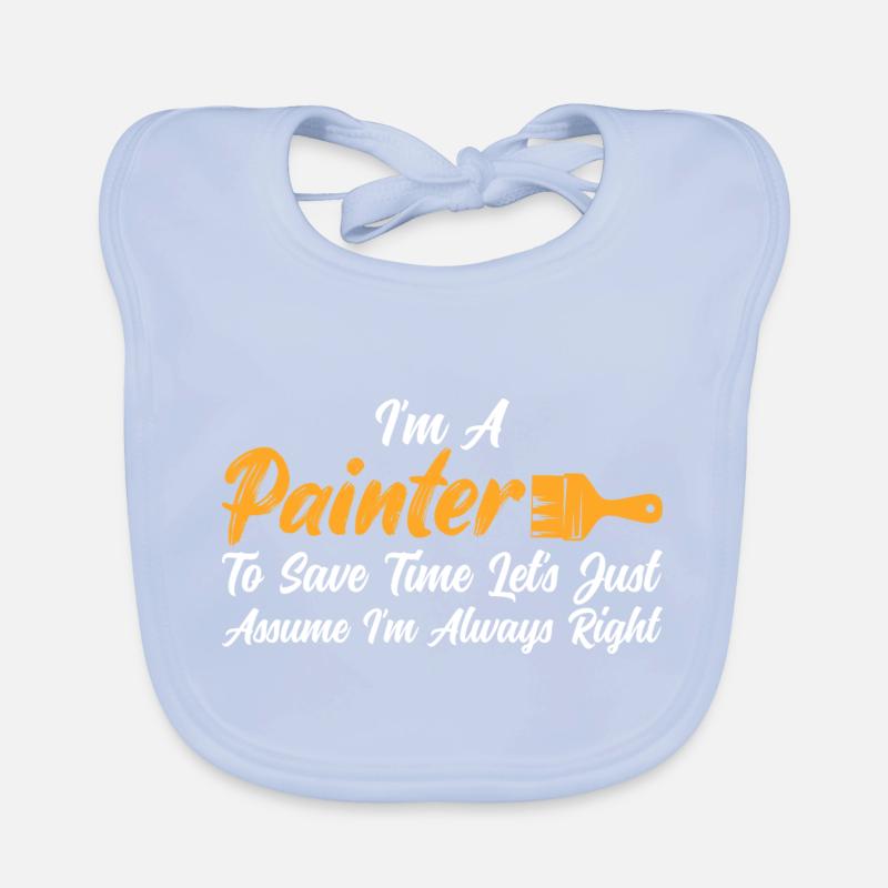 I'm A Painter To Save Time Job Profession Baby Bio-Lätzchen