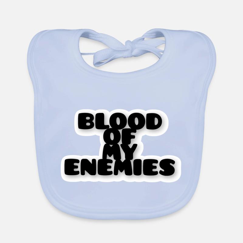 Le sang de mes ennemis Bavoir bio Bébé