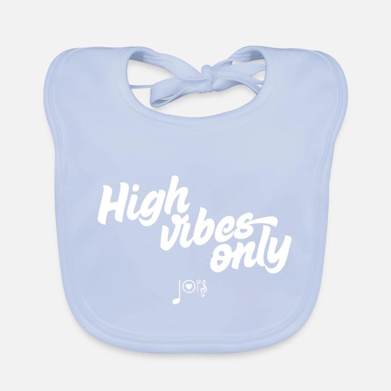 High vibes only Organic Baby Bibs