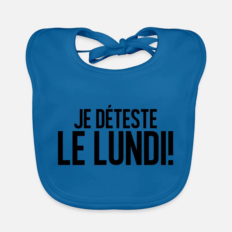 je déteste le lundi Bavoir bio Bébé