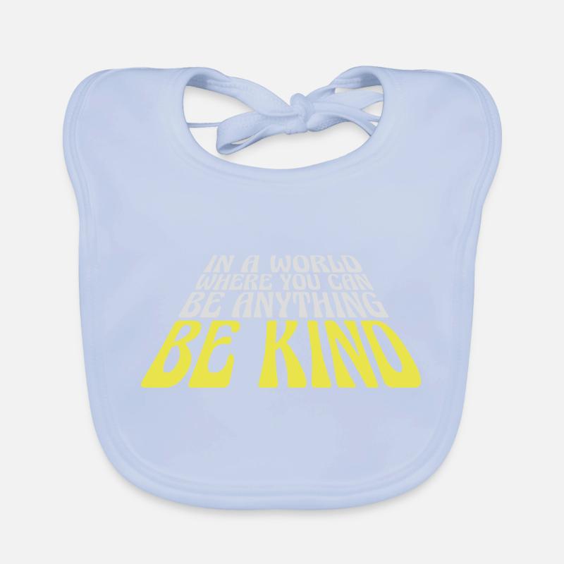 you can be kind Organic Baby Bibs