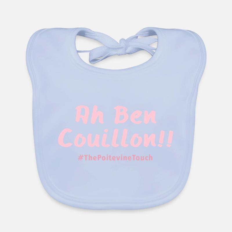 Ha ben couillon !! Bavoir bio Bébé