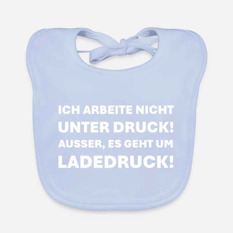 I don't work under pressure Organic Baby Bibs