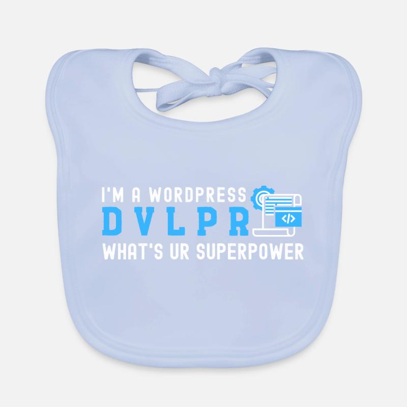 Ich bin ein WordPress DEVELOPER Was ist Ihre Supermacht Baby Bio-Lätzchen