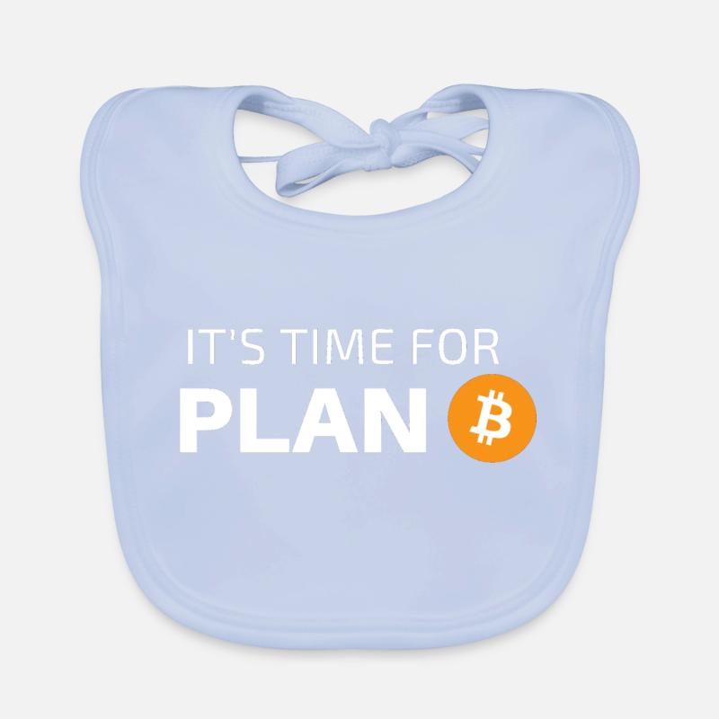 IT'S TIME FOR PLAN B Organic Baby Bibs