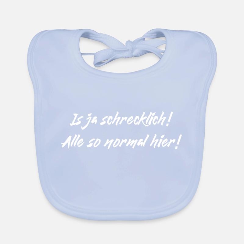 Normal schrecklich Lustiger Spruch Baby Bio-Lätzchen