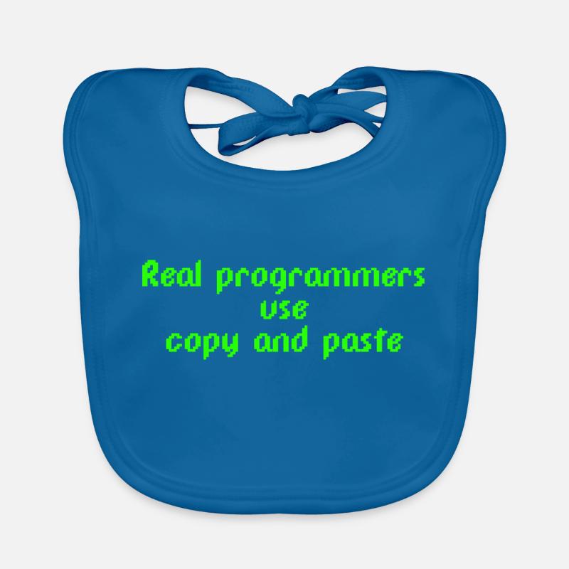 Les vrais programmeurs utilisent le copier-coller - Bavoir bio Bébé - bleu paon