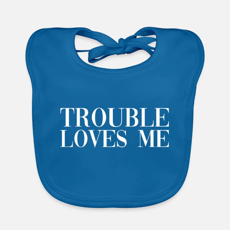 Trouble Loves Me Organic Baby Bibs
