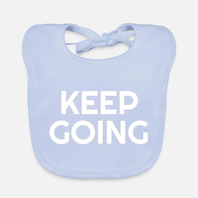 Keep Going - Motivational Quotes Organic Baby Bibs