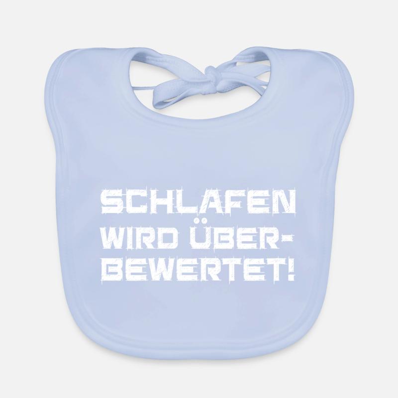 Schlafen wird überbewertet Baby Bio-Lätzchen