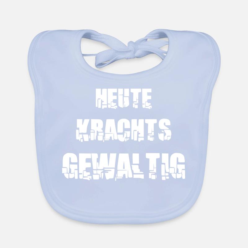 Heute krachts gewaltig Baby Bio-Lätzchen