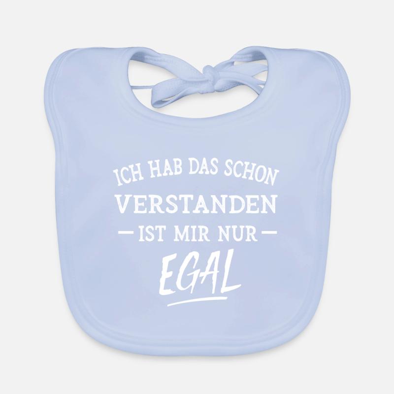 I already understood that. I just DON'T CARE Organic Baby Bibs