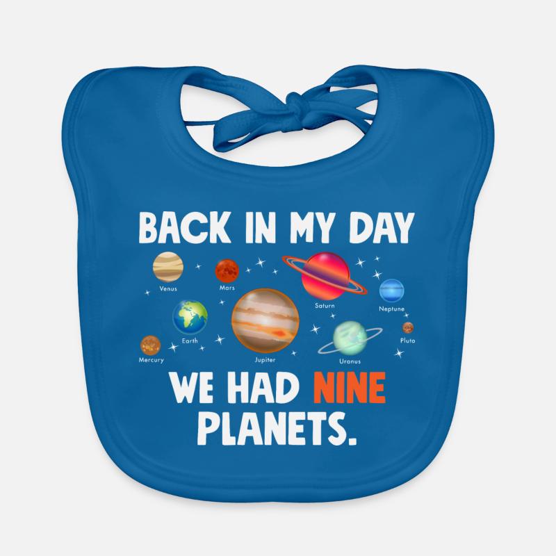 Funny solar system we had nine planets Baby Bio-Lätzchen