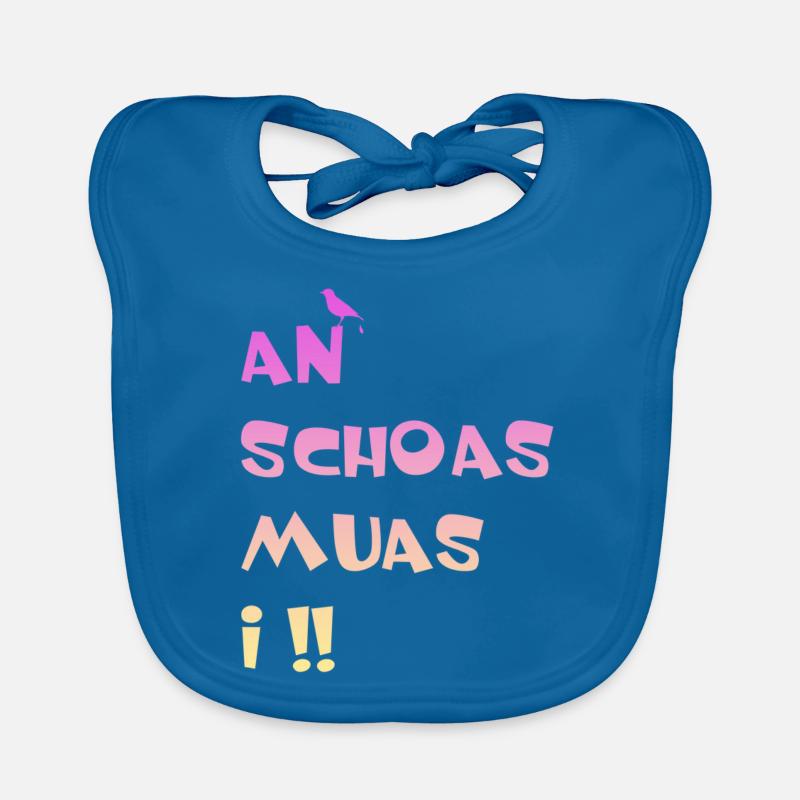 An Scheiss muas i. An Schoas muas i Baby Bio-Lätzchen