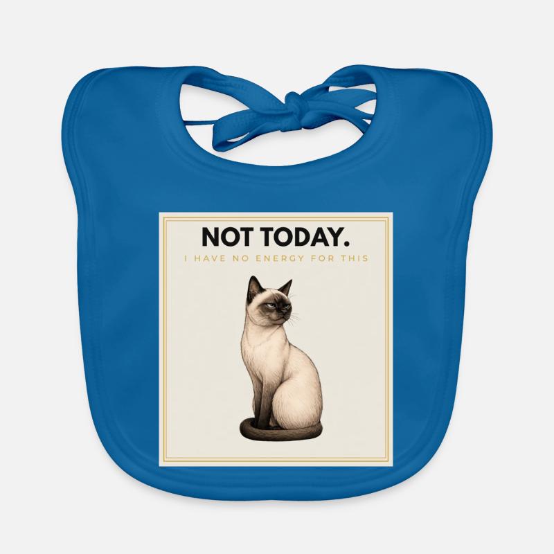 NOT TODAY. Noble Cat Introvert Meme Design Baby Bio-Lätzchen