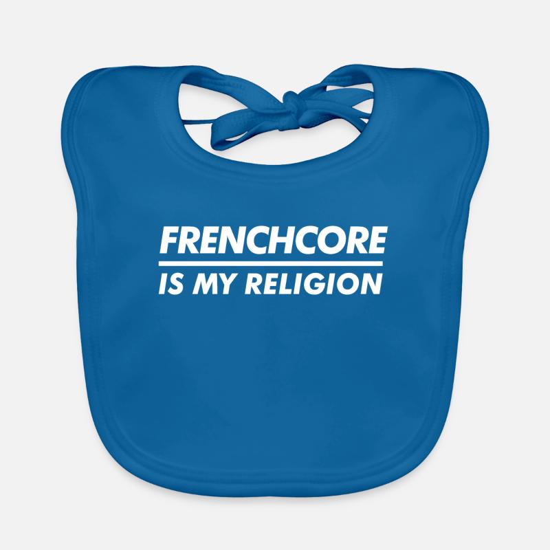 Frenchcore is my Religion Organic Baby Bibs